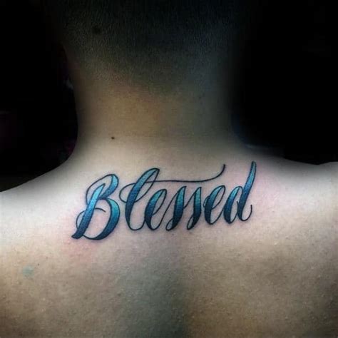 60 Blessed Tattoos For Men Biblical Lettering Design Ideas