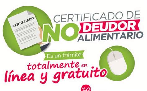 Edomex Así Puedes Tramitar Tu Certificado De No Deudor Alimentario