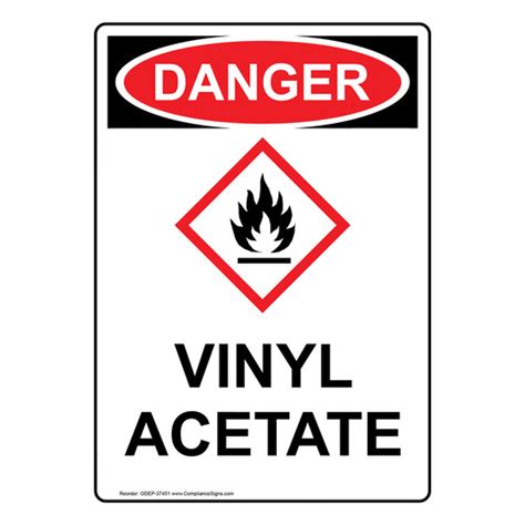 OSHA GHS Vinyl Acetate Sign Vertical DANGER With Symbol