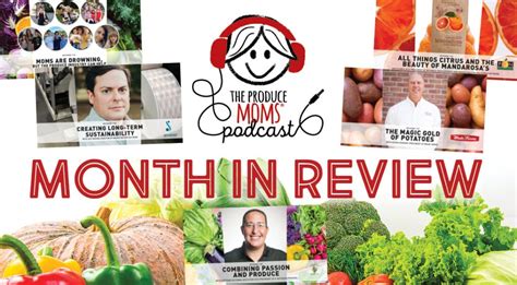 January 2021 The Produce Moms Podcast Month In Review The Produce Moms
