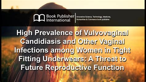 High Prevalence Of Vulvovaginal Candidiasis And Other Vaginal
