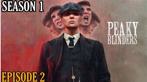 Peaky blinders is an english television crime drama set in 1920s birmingham, england in the aftermath of world war i. PEAKY BLINDERS SEASON 1 | EPISODE 2 | EXPLAINED IN TAMIL ...