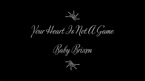 Your Heart Is Not A Game Youtube