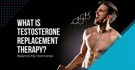 What Is Testosterone Replacement Therapy Trt Balance My Hormones