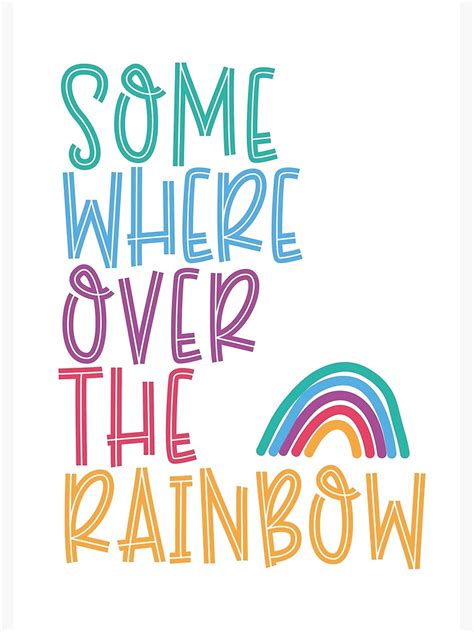 Somewhere Over The Rainbow Colourful Design Poster By Ltfrstudio