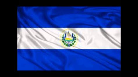 National Anthem Of El Salvador Youtube