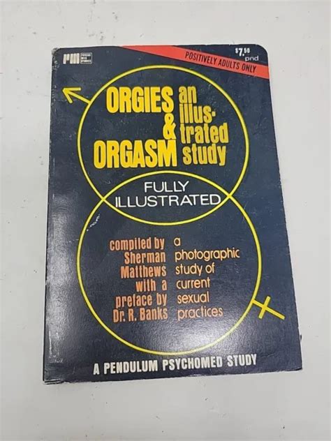 1971 ADULT ORGIES Orgasm Paperbacks Sleaze Smut Erotica Naughty