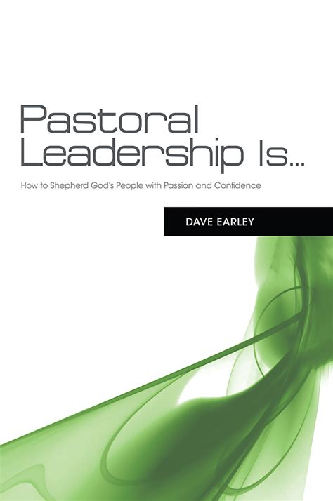 Pastoral Leadership Is 9781433677519 Dave Earley Clc Ebooks