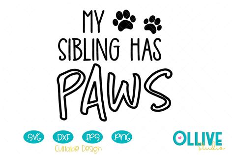 Download My Sibling Has Paws Graphic by ollivestudio · Creative Fabrica