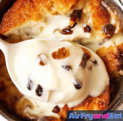 Air Fryer Bread Pudding The Best Version Airfryandeat
