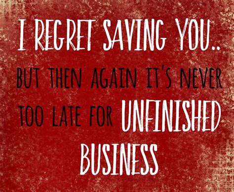Regret | Unfinished business, Regrets, Unfinished