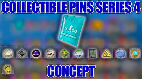 Collectible Pins Series 4 Concept ★ Csgo Showcase Youtube