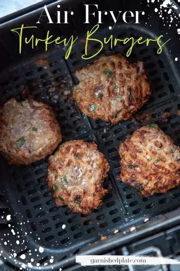 Perfectly Cooked Turkey Burgers In An Air Fryer Food Health Kitchen