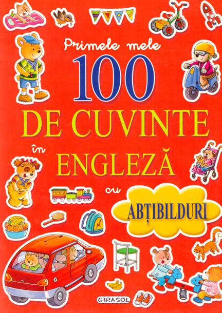 Primele Mele 100 De Cuvinte In Engleza Cu Abtibilduri Pret 1445 Lei