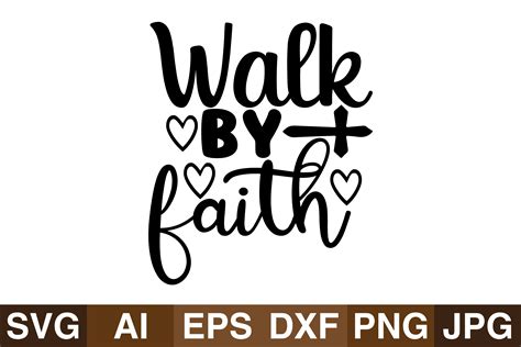 Walk By Faith Fath Christian Designs Gráfico Por Designs Store