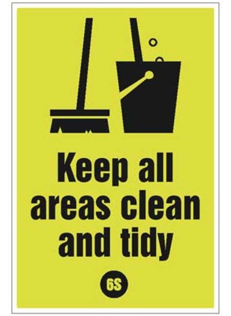 Keep All Areas Clean And Tidy Poster