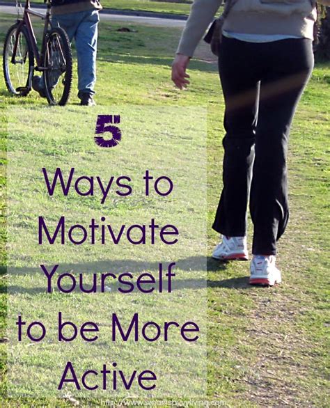 5 Ways To Motivate Yourself To Be More Active