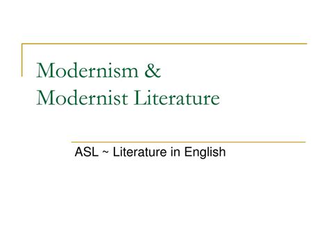 Ppt Modernism And Modernist Literature Powerpoint Presentation Id9430756