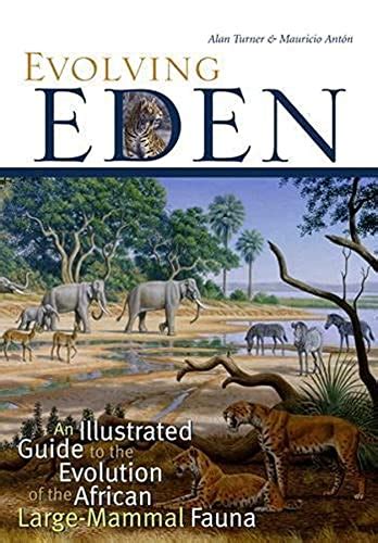 Buy Evolving Eden An Illustrated Guide To The Evolution Of The African