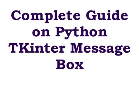 Complete Guide On Python Tkinter Message Box Geekscoders