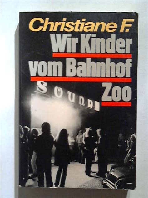 Translate all reviews to english. wir kinder vom bahnhof zoo - ZVAB