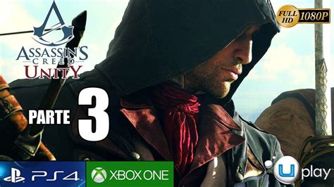 Assassin S Creed Unity Gameplay Espa Ol Parte Ps Pc Xboxone