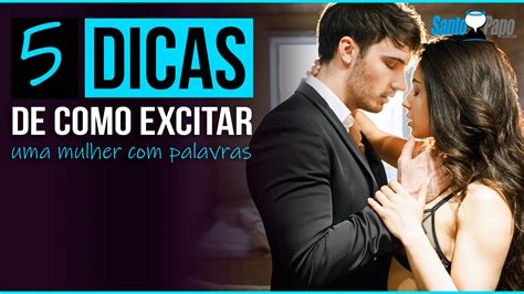 5 dicas de como excitar uma mulher com palavras santo papo