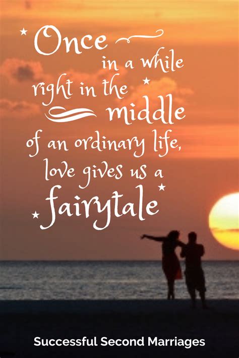 Romance Your Second Marriage Second Marriage Quotes Marriage Romance