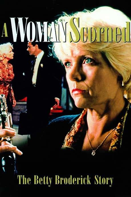 ‎a Woman Scorned The Betty Broderick Story 1992 Directed By Dick Lowry • Reviews Film Cast