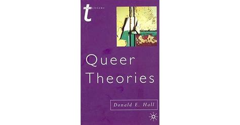 Queer Theories By Donald E Hall