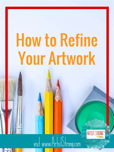 How To Refine An Artwork Artist Strong