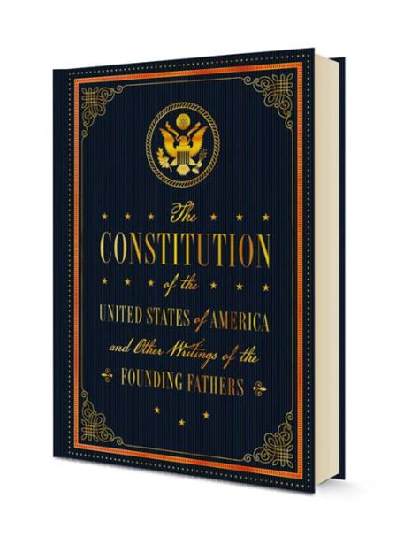 Us Constitution And Other Writings By The Founding Fathers By Editors