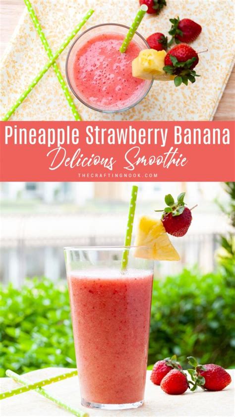 Strawberry Banana Pineapple Smoothie The Crafting Nook