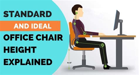 Standard And Ideal Office Chair Heights See List Ergonomic Trends