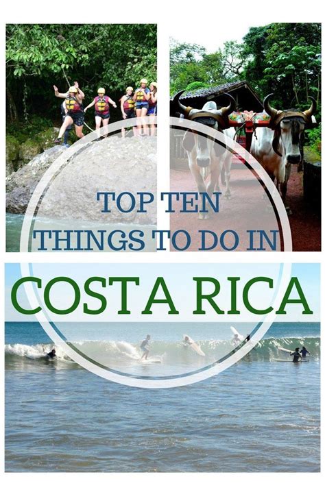 Top Ten Things To Do In Costa Rica Costa Rica Travel Central America