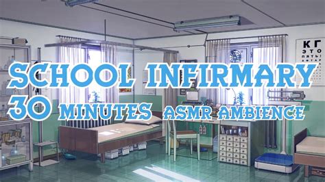 Asmr 🎒school Infirmary 30 Minutes Ambience Youtube