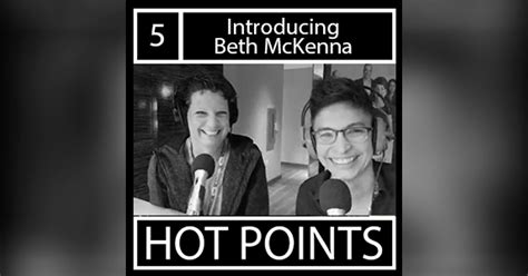 Introducing Beth Mckenna Hot Points