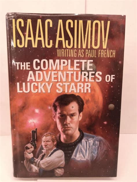 The Complete Adventures Of Lucky Starr Paul French Isaac Asimov 1st