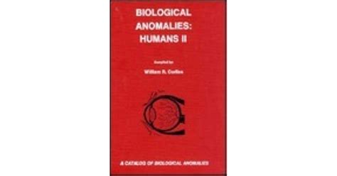 Biological Anomalies Humans A Catalog Of Biological Anomalies By
