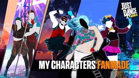 Just Dance 2016 My Characters Just Dance Part 14 Fanmade Made