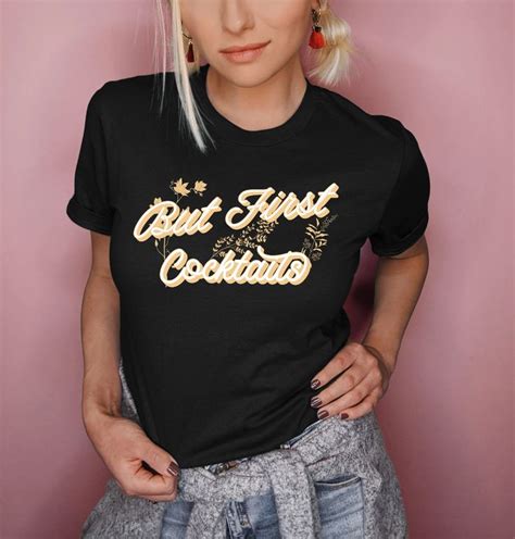 but first cocktails shirt in 2020 cocktail shirts cocktail tees alcohol shirt