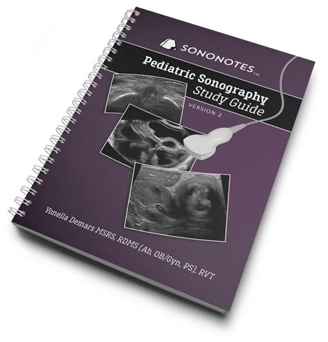 Pediatric Sonography Study Guide Spiral Bound Sononotes