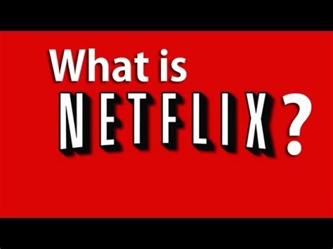 Not sure about what to watch on netflix? What is Netflix? - YouTube