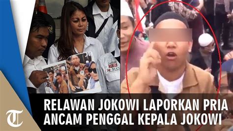 Relawan ‘jokowi Mania Laporkan Pria Yang Ancam Jokowi Dalam Video Demo Di Kantor Bawaslu Ri