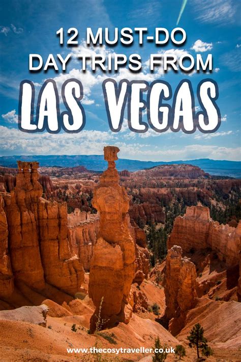 12 Must Do Day Trips From Las Vegas The Cosy Traveller Las Vegas