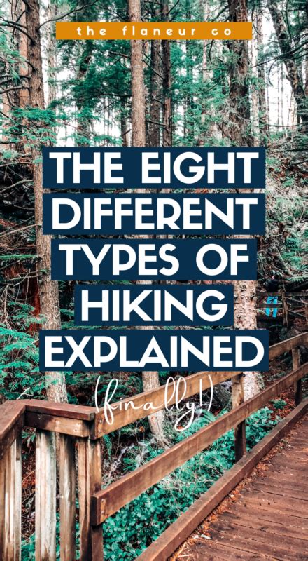 8 Different Types Of Hiking Explained The Flaneur Co Types Of