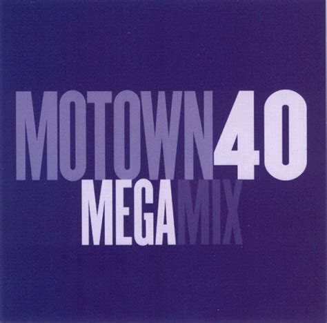 Motown 40 Megamix 1998 Cd Discogs