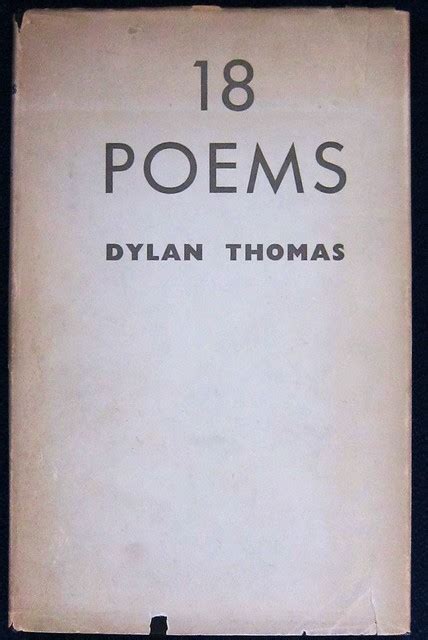 18 Poems By Dylan Thomas 1934 Zsr Library