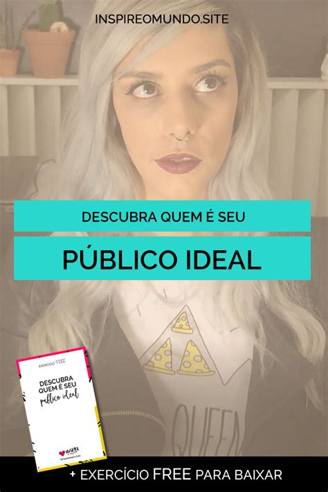 Descubra Quem é Seu Público Ideal By Tatiana Marx Medium