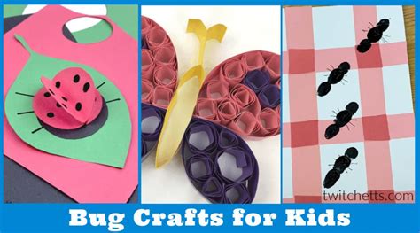 8 Simple Bug Crafts For Preschool Kids To Make Twitchetts